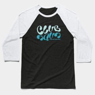 Club Aqua with new back deck Baseball T-Shirt